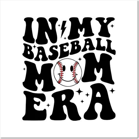 In My Baseball Mom Era -- Choose from our vast selection of art prints and posters to match with your desired size to make the perfect print or poster. Pick your favorite: Movies, TV Shows, Art, and so much more! Available in mini, small, medium, large, and extra-large depending on the design. For men, women, and children. Perfect for decoration. Baseball Mom Aesthetic, Baseball Mom Svg, Mom Aesthetic, Mom Era, Mom Svg, Baseball Mom, Svg Designs, Diy Printables, Svg Design