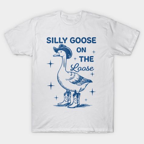 Silly Goose on the loose Retro -- Choose from our vast selection of Crewneck and V-Neck T-Shirts to match with your favorite design to make the perfect graphic T-Shirt. Pick your favorite: Classic, Boxy, Tri-Blend, V-Neck, or Premium. Customize your color! For men and women. Silly Tshirts, Goofy Shirt, Unique Shirts Design, Silly Shirt, Pun Shirts, Paint Shirts, Funny Tshirt Design, Silly Goose, Retro Graphic Tees