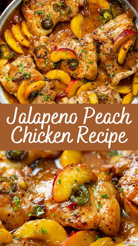 Jalapeno Peach Chicken Recipe | Cheff Recipes Jalapeno Popper Dinner Ideas, Best Tasting Recipes, Best New Dinner Recipes, Roasted Peach Chicken, Summer Chicken Dinner Ideas, Grilling Ideas For Dinner Chicken, Grilled Peach Jalapeño Chicken, Spicy Low Carb Recipes, Chicken Wine Recipes