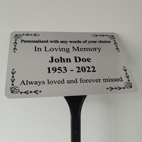 Personalised Silver Memorial Grave Marker Plaque with ground stake/spike Printed rememberance metal grave plate, garden memorial or plant / tree marker / silver 25th Wedding anniversary, with names, dates and any words. Brushed silver plaque with black corner flourishes and black text in font style shown in photos Weatherproof * Will not rust Made with or without: In Loving Memory Always loved and forever missed Personalised with any name, dates and words of your choice. Text will be centred. Lightweight aluminium metal plaque approximately 6 x 4 inches (150mm x 100mm x 0.5mm thick) with rounded corners Plastic resin stake with angled head approx 10.5 inches (260mm) overall height Personalised items are excluded from returns policy under UK consumer law.  Personalised items therefore canno Tree Marker, Consumer Law, Garden Memorial, Plant Tree, Rose Trees, 25th Wedding Anniversary, Memorial Plaque, Silver Anniversary, Memorial Garden