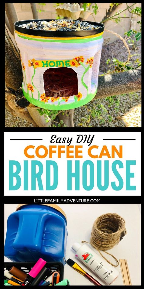 Making A Bird House, Simple Diy Bird Feeder, Tea Pot Bird House Garden Art, Crafts With Coffee Containers, Recycle Bird House, Diy Bird House Recycle, Coffee Can Bird Feeder, Diy Bird Feeder Recycle, Diy Kids Bird Feeder