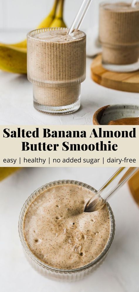 Pinterest graphic for a salted banana almond butter smoothie recipe. Almond Butter Smoothie Recipes, Healthy Protein Smoothies, Banana Almond Butter, Almond Butter Smoothie, Chocolate Banana Smoothie, Iced Drinks Recipes, Berry Smoothie Recipe, Protein Shake Smoothie, Easy Healthy Smoothies