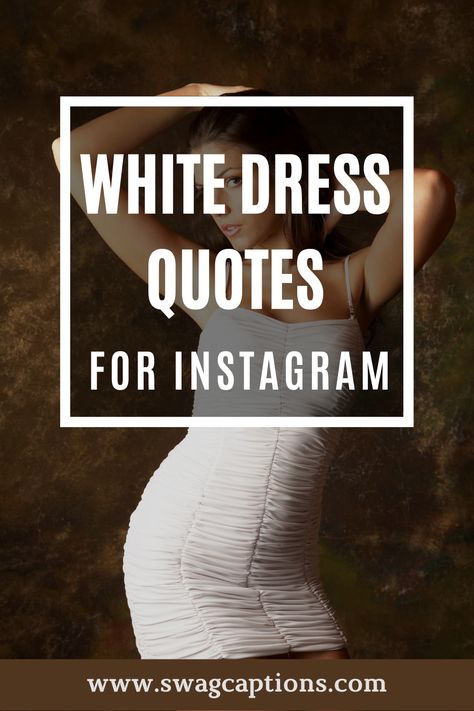 Instagram Captions For Model Pictures, All White Captions Instagram, All White Outfit Caption, Wearing White Captions, White Outfit Quotes Instagram, White Dress Instagram Caption, Captions For Gown Pictures, Bride Captions Instagram Short, White Dress Quotes Instagram