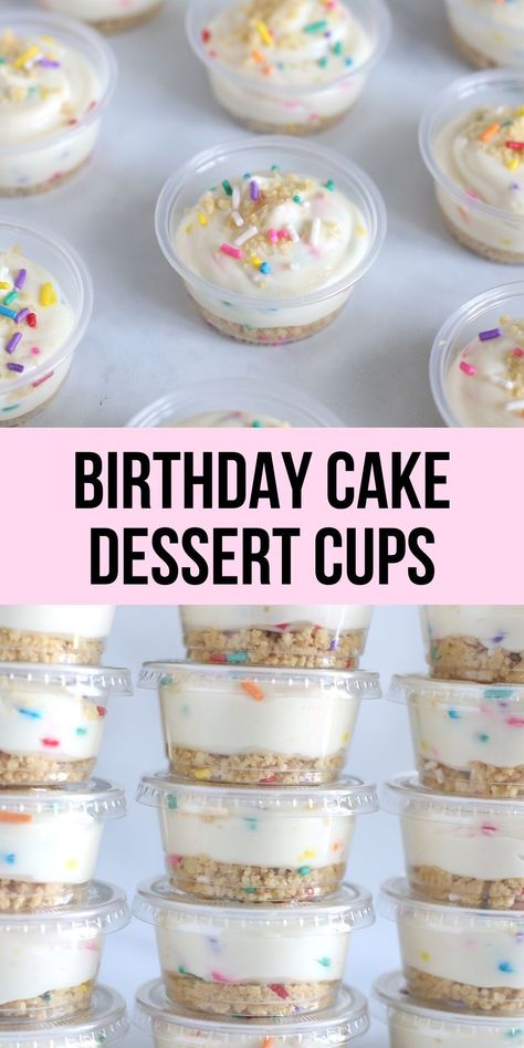 Cake Dessert Cups, Birthday Cake Dessert, Bake Sale Desserts, Cake Me Home Tonight, No Bake Cheesecake Filling, Dessert Cups Recipes, Mason Jar Desserts, Mini Dessert Cups, Birthday Cake Flavors