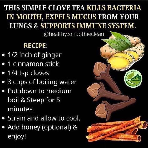 Clove Tea, Herbal Remedies Recipes, Cinnamon Tea, Smoothie Challenge, Healthy Teas, Home Health Remedies, Ginger Recipes, Good Smoothies, Herbs For Health