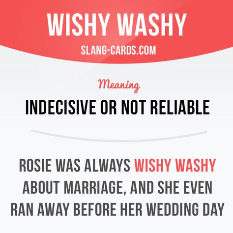 Wishy washy Apps For Learning English, English Vocabulary List, Apps For Learning, Slang English, Wishy Washy, Slang Phrases, Idiomatic Expressions, English Phrases Idioms, Idioms And Phrases