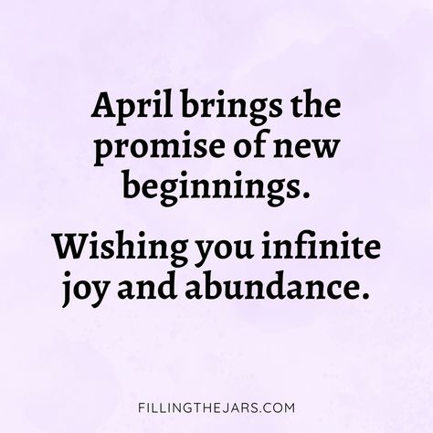 April wishes saying in black text on mottled lavender background. April Month Quotes Inspirational, April Inspirational Quotes, Quotes For Journal, Quotes For April, Hello April Quotes, April Magick, Aesthetic Motivational Quotes, Welcome April, Ministering Ideas