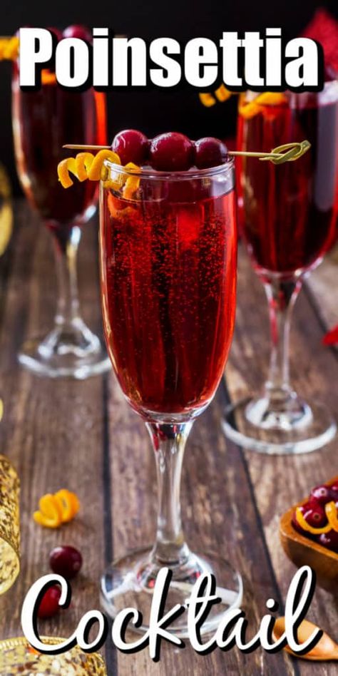 Poinsettia Drink, Poinsettia Cocktail, Tasty Cocktails, Champagne Drinks, Cranberry Juice Cocktail, Orange Liqueur, Tasty Drinks, Festive Cocktails, Brunch Cocktails