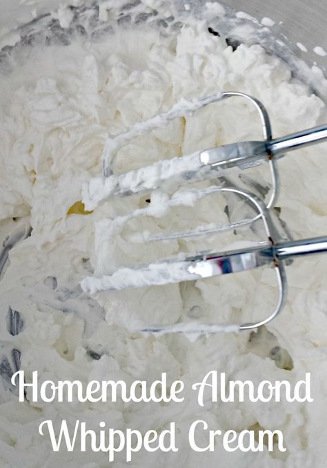 Almond Whipped Cream - Juggling Act Mama Easy Whipped Cream Recipe, Bubble Up Enchiladas, Easy Whipped Cream, Almond Whipped Cream, Whipped Cream Desserts, Homemade Whipped Cream Recipe, Whipped Cream Recipe, Sweet Whipped Cream, Homemade Coffee Creamer