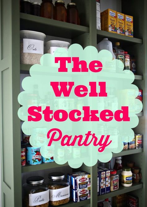 The Well Stocked Pantry via lifeingrace Well Stocked Pantry, Stocked Pantry, Fall Cooking, Pantry Items, Cook At Home, Organizing Ideas, Menu Planning, Grocery Shop, Baking Tips