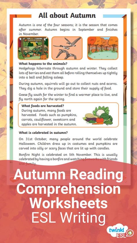 ESL reading comprehension worksheets on the theme of autumn and fall. Fall Reading Comprehension, Autumn Reading, Seasons Worksheets, Fall Worksheets, Homework Worksheets, English Teaching Resources, English Worksheet, Fall Reading, English Vocab