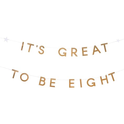 Celebrate your child's milestone 8th birthday or baptism with this stunning "It's Great to Be Eight" banner. The gold foil letters on this pre-sewn banner add a touch of elegance and will complement any party or celebration decor. This banner is perfect for both boys and girls and is an excellent accent to an eight-year-old's ... Great To Be Eight, 1st Birthday Balloons, Wedding Tableware, Wedding Balloon Decorations, Celebration Decor, Birthday Items, First Birthday Banners, Baby Gender Reveal, Milestone Birthday