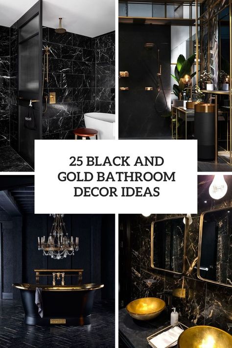 25 Black And Gold Bathroom Decor Ideas - DigsDigs Black Color Bathroom Ideas, Black Gold And Gray Bathroom, Black White And Gold Master Bath, Black Gold Bathroom Decor Ideas, Black Chic Bathroom, Gold Black Bathroom Ideas, Black And Gold Accent Wall Bathroom, Black Bathroom With Gold Fixtures, Dark Bathroom With Gold Accents