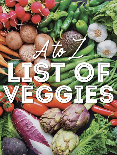 From asparagus to zucchini, we’re covering the most popular types of veggies from A to Z in this helpful list of vegetables! List Of All Vegetables, All Vegetables List, Salad Vegetables List, List Of Fruits And Vegetables, Nonstarchy Veggies List, More Vegetables In Diet, Fruits And Veggies Diet, Veggie List, Veggies List