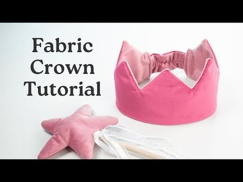 (1) Fabric Crown Sewing Tutorial - YouTube Crown Sewing Pattern, Fabric Crown, Diy Crown, Crown Pattern, Cinderella Birthday, Childrens Fabric, Kids Fabric, Tea Party Birthday, Fairy Wings