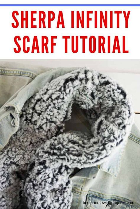 DIY Sherpa Infinity Scarf Tutorial – Beginner Sewing Projects Easy Sewing Projects Clothes, Infinity Scarf Tutorial, Beginner Sewing Projects, Fuzzy Fabric, Plus Size Summer Fashion, Sewing Machine Projects, Sewing Kids Clothes, Scarf Tutorial, Sewing Projects Clothes