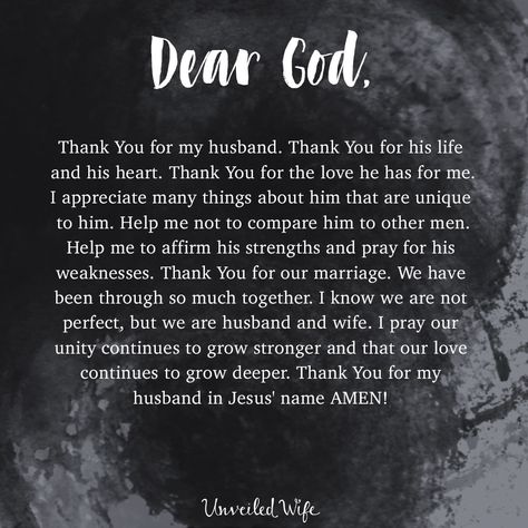 Prayer: Thankful For My Husband Thank You God For My Husband, Husband Thank You Quotes, Thankful For My Husband, Computer Tutorials, Quotes Spanish, Prayer For My Marriage, Prayer Challenge, Pray Daily, Unveiled Wife