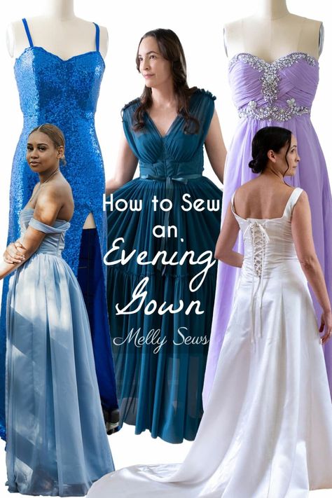 How To Sew An Evening Gown - Formal Dresses I've Sewn - Melly Sews Corset Back Wedding Dress, Evening Dress Sewing Patterns, Elegant Formal Dress, Shirt Gown, Melly Sews, Gown Sewing Pattern, Formal Dress Patterns, Evening Dress Patterns, Gown Pictures