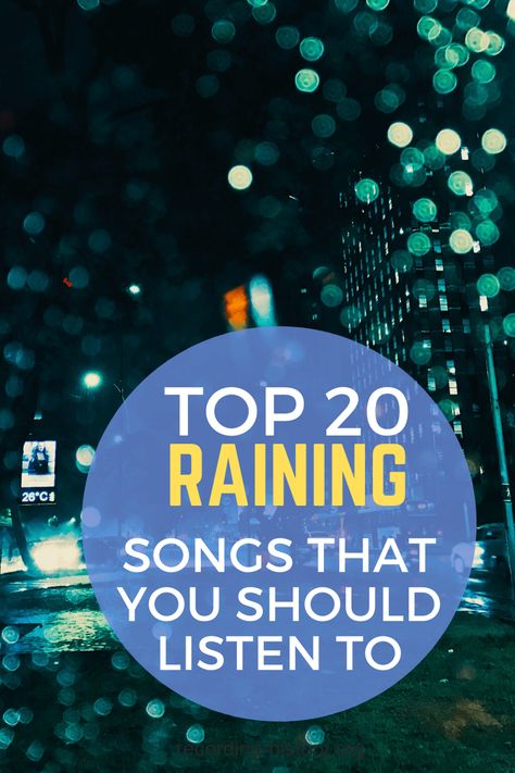 20 Best Raining Songs You Should Listen To - Songs With Rain In The Title Songs About Rain, Rainy Day Songs, Songs To Listen To When, Songs About Jane, Songs Album, City Rain, Stop The Rain, Scripture Memory, Talk About Love