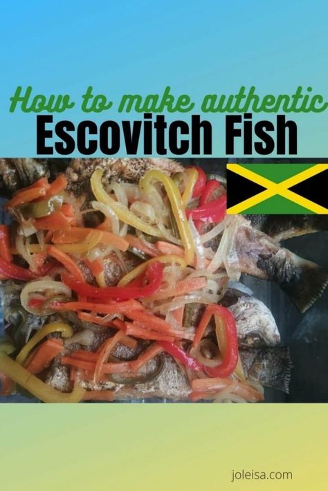 Jamaican Fish Escovitch, Snapper Fish Recipes Jamaican, Jamaican Escovitch Fish Red Snapper, Escovitch Fish Jamaica Recipe, Best Jamaican Rice And Peas Recipe, Jamaican Escovitch Fish Recipe, Jamaican Escovitch Fish, Jamaican Fish, Grouper Fish Recipes