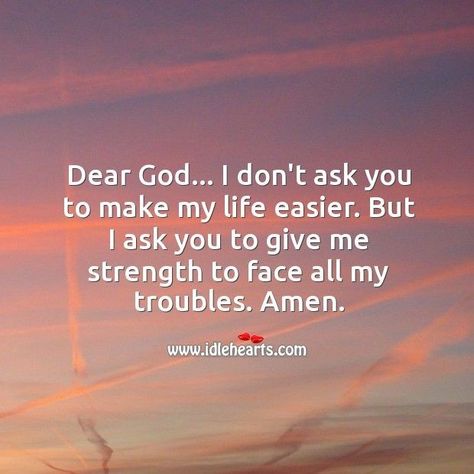 Lord Give Me The Strength To Accept, Dear God Give Me Strength Quotes, Please God Give Me Strength, Dear God Help Me Through This, God Guide Me Quotes Strength, God Please Help Me Get Through This, Gods Help Quotes Strength, Lord Please Help Me Through This, God Help Me Through This Strength Quotes