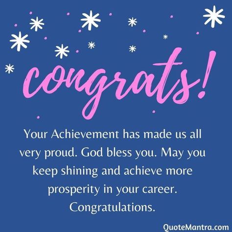 Congratulations Wishes On Success, Congratulations Quotes Achievement, Congratulations Messages For Achievement, New Job Wishes, Congratulations On Your Achievement, Congrats Quotes, Congratulations Wishes, Congratulations Images, Congratulations Quotes