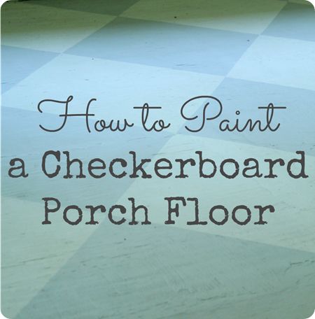 how to paint a checkerboard porch floor Breezeway Makeover, Painted Porch Floors, Cottage Landscape, Mudroom Flooring, Porch Paint, Checkerboard Floor, Porch Floor, Painted Front Porches, Kitchen Ornaments