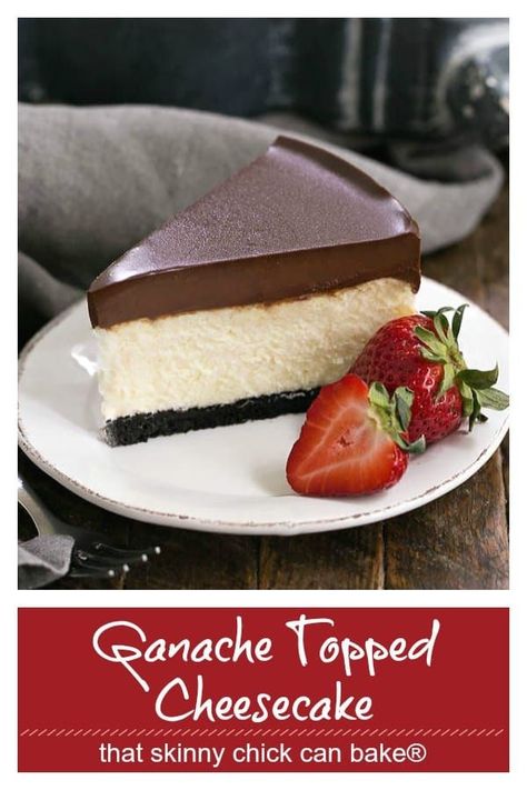 Ganache Topped Cheesecake - with a chocolate cookie crust, luscious vanilla cheesecake and rich, thick layer of chocolate ganache, this is an out of this world dessert! #dessert #cheesecake #ganache #vanillacheesecake #chocolate #thatskinnychickcanbake Hersheys Chocolate Cheesecake, Cheesecake Recipes With Chocolate Ganache, Cheesecake Toppings Chocolate, Chocolate Topped Cheesecake, Cheesecakes Toppings, Desserts With Chocolate Ganache, Layered Chocolate Cheesecake, Thick Chocolate Ganache Recipe, Cheesecake With Chocolate Crust