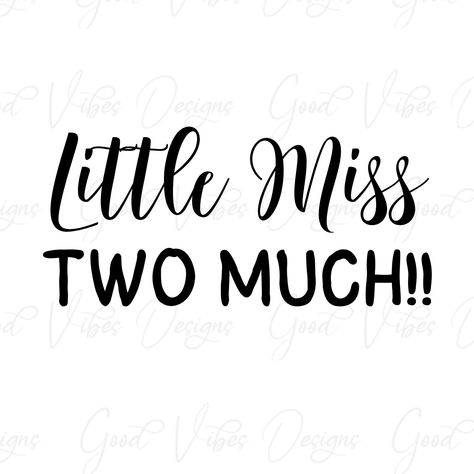 Two Year Old Birthday, Birthday Svg, Old Quotes, Two Year Olds, Long Sleeve Tee Shirts, 2nd Birthday Parties, Birthday Shirt, Little Miss, Birthday Girl