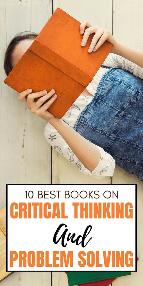 Critical Thinking Books, Thinking Critically, Writing A Thesis Statement, Business Books Worth Reading, Teaching Critical Thinking, Logical Reasoning, Problem Solving Activities, Brain Booster, Solving Problems