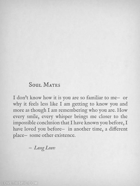 Soulmates love love quotes life quotes quotes relationships quote life life lessons soulmate relationship quotes Universe Attraction Quotes, Soulmates Au, Qoutes Insta, Wicked Quotes, Burning Soul, Lang Leav, Soul Mates, Remember Who You Are, Soul Mate