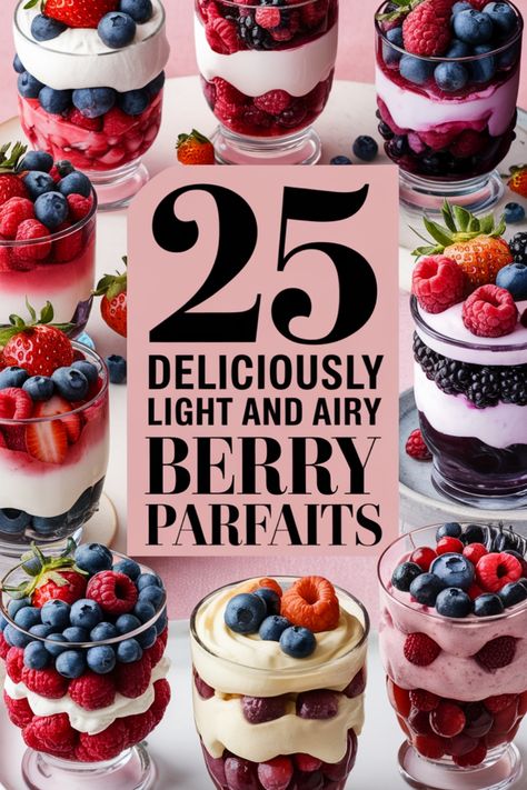 "Various berry parfaits with yogurt and fresh berries displayed in glasses around text reading '25 Deliciously Light and Airy Berry Parfaits'." Healthy Desserts Under 100 Calories, Light Dessert, Berry Parfait, Low Calorie Dessert, Berry Dessert, Light Desserts, Christmas Menu, Breakfast Snacks, Recipe Using