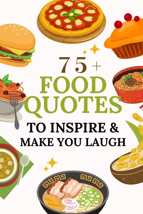 pizza, burger, pie, spaghetti. Food Lovers Quotes Funny, Monday Food Quote, Food Phrases Funny, Eating Out Quotes Funny, Food Is Art Quotes, Happy Meal Quotes, Cooking Is An Art Quotes, Food Is Life Quotes Funny, Funny Quotes On Food