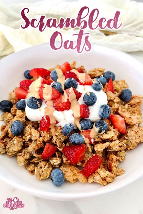 Scrambled Oats (Viral Recipe) Toasted Oats Recipe, Oat Scramble, Scrambled Oats Recipe, Scramble Bowl, Scrambled Oats, Blueberry Chia Seed Jam, Soft Granola, Healthy Oatmeal Recipes, Toasted Oats