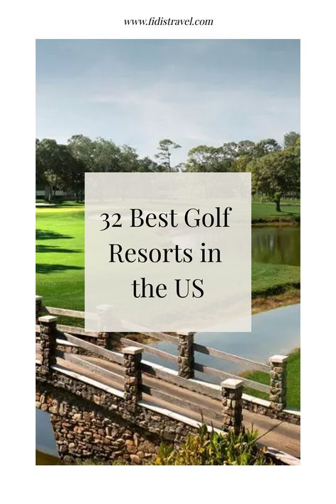 Interested in spending your days playing at the best golf resort? Here’s our list of 32 best golf resorts in the US for you to plan your next golf trip Couples Golfing, Resorts In The Us, French Lick Resort, Fairmont Scottsdale Princess, Horseshoe Bay Resort, Golf Vacations, Lake Oconee, Golf Design, Beach Golf