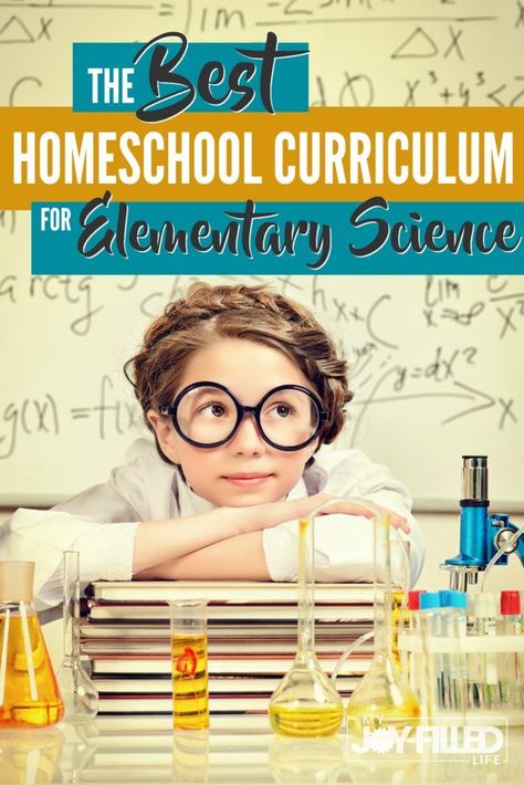 The Best Homeschool Curriculum for Elementary Science Science Curriculum Elementary, Homeschool Science Experiments, Best Homeschool Curriculum, Elementary Homeschool, Elementary School Science, Homeschool Science Curriculum, Stem Ideas, Mom Encouragement, Homeschool Tips