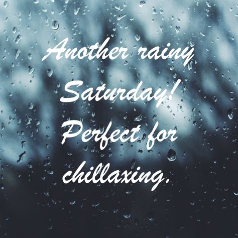 Good Morning Saturday Rainy Day, Rainy Morning Quotes Rain Weather, Saturday Rainy Morning Quotes, Rainy Saturday Quotes, Good Morning Rainy Saturday, Rainy Saturday Morning Quotes, Happy Rainy Saturday, Rainy Morning Quotes, Weekend Meme