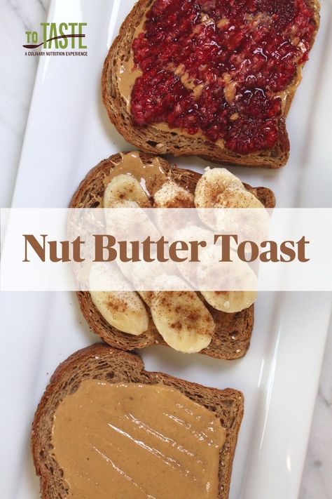 You don’t really need a recipe per se for nut butter toast, so think of this as inspiration for what you can do. By following our nut butter toast base recipe, you can take your morning breakfast to the next level! Nut Butter Toast Ideas, Toast Ideas, Butter Toast, Honey Nut, Whole Grain Bread, Seed Butter, Culinary Skills, Morning Breakfast, Nut Butter