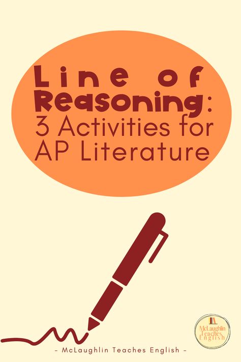 Help your AP Literature (and AP Language) students understand Line of Reasoning with these 3 activities. Ap Literature And Composition, Ap Language And Composition, Ap Lang, Rhetorical Analysis, Ap Literature, Ap English, Writing Anchor Charts, Teaching Poetry, Classroom Culture