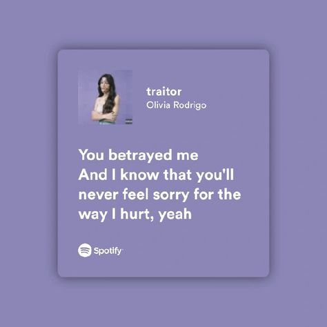 Oliva Rodrigo Song Lyrics, Music Lyrics Olivia Rodrigo, Lyrics Aesthetic Olivia Rodrigo, You Betrayed Me Olivia Lyrics, Olivia Song Lyrics, Purple Lyrics Aesthetic, Spotify Lyrics Olivia Rodrigo, Olivia Rodrigo Lyrics Spotify, Traitor Olivia Rodrigo Lyrics