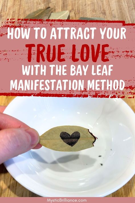 Picture of person holding burning bay leaf with heart drawn on it with black marker over bowl with text overlay How to Attract Your True Love With the Bay Leaf Manifestation Method Manifest With Bay Leaves, Bay Leaf Manifestation For Love, Bay Leaf Love Spell, Bay Leaves Manifestation, Bay Leaf Ritual, Bay Leaf Magic, Bay Leaf Manifestation, Burning Bay Leaves, Attracting Love