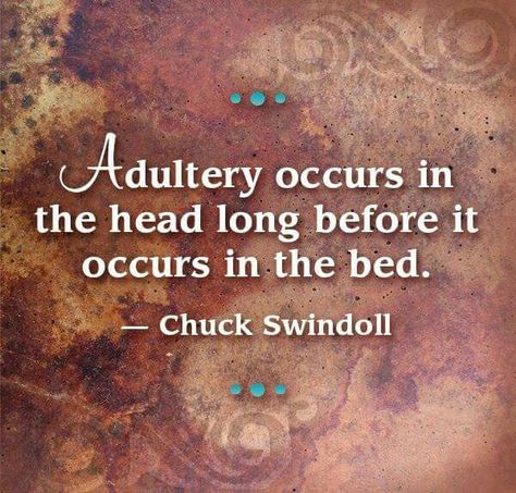 Adultery Quotes About Adultery, Adultery Quotes, Chuck Swindoll, Soccer Moms, Bitter Truth, Narcissism Relationships, Cheating Quotes, Marriage Prayer, Cheating Husband