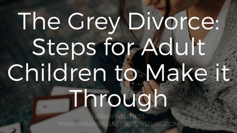 Grey Divorce, Baby Boomer Generation, Dating A Divorced Man, Boomer Generation, Divorce Recovery, Divorce Help, Baby Boomers Generation, Divorced Men, Divorce Advice