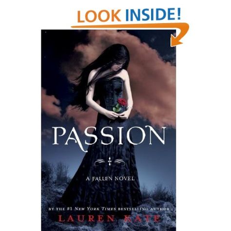 Passion (Fallen): Lauren Kate: 9780385739177: Amazon.com: Books Lauren Kate Books, Lauren Kate, Fallen Series, Fallen Book, Books Young Adult, Fallen Angel, Most Romantic, Hush Hush, Book Covers