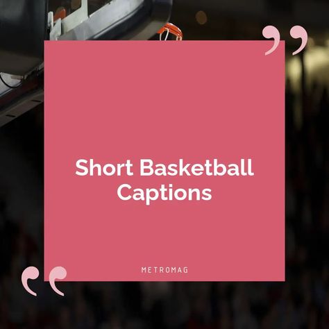 Basketball Game Captions Instagram, Short Basketball Quotes, Basketball Bios For Instagram, Captions For Basketball Pictures, Captions For Sports Pictures, Basketball Captions Instagram, Basketball Quotes Short, Love And Basketball Quotes, Gaming Captions