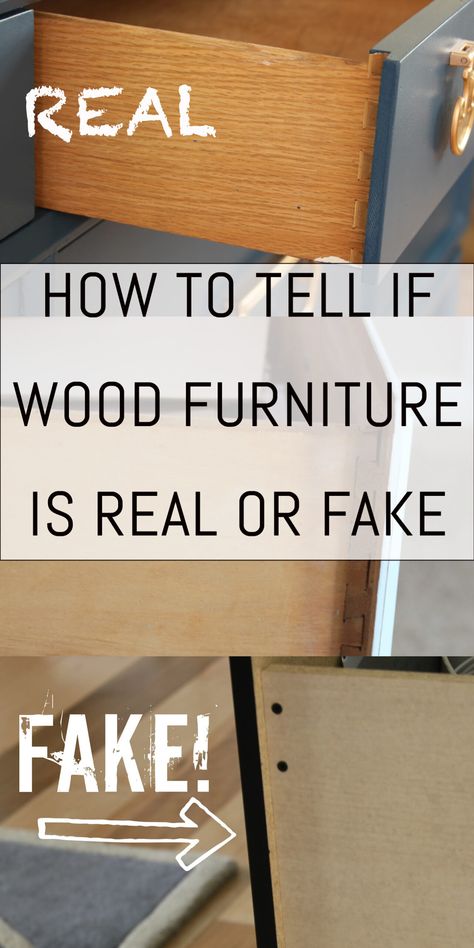 How to Tell if Wood Furniture is Real or Fake - Erin Spain Painting Fake Wood, Wood Dressers Makeover, Wood Refinishing, Real Wood Furniture, Dresser Refinish, Fake Wood, Laminate Furniture, Diy Dresser Makeover, Timber Furniture