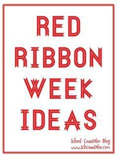 School Counselor Blog: Red Ribbon Week Ideas Red Ribbon Week Ideas, Middle School Counselor, School Counselor Resources, High School Counselor, Guidance Counseling, High School Counseling, Elementary School Counselor, Middle School Counseling, Week Quotes