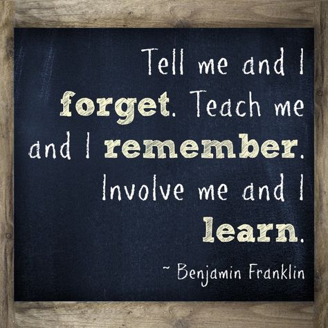 Tell me and I  forget. Teach me and I remember. Involve me and I learn.   What a great quote for #backtoschool #quote #true Provider Quotes, Ffa Advisor, Ag Quotes, Unschooling Ideas, Inspirational Quotes For Teachers, Resource Teacher, Teacher Morale, Quotes For Teachers, Influence People