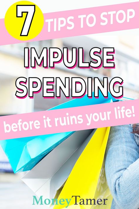 Stop Impulse Spending, Impulsive Spending, Impulse Spending, Bad Money, Impulse Buying, Money Saving Jar, Operant Conditioning, Saving Strategies, Buying Stuff