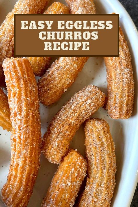 Easy Eggless Churros - Carve Your Craving Eggless Churros, Baking Without Eggs, Easy Churros Recipe, Cookies Eggless, Egg Free Desserts, Eggless Cookie Recipes, Fast Dessert Recipes, Fast Desserts, Churros Recipe